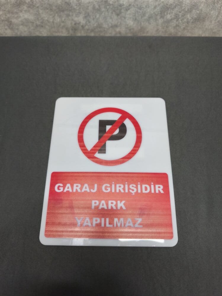 Garaj Önü Park Yapılmaz Tabelası Pleksi - Görsel 4