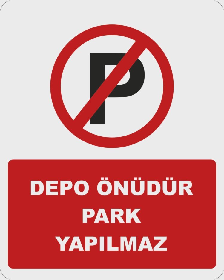Depo Önü Park Yapılmaz Tabelası Pleksi - Görsel 3